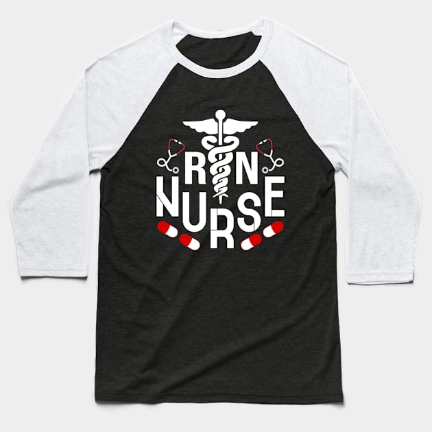 RN Nurse Baseball T-Shirt by colorsplash